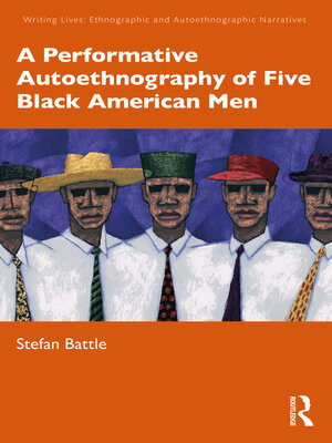cover image of A Performative Autoethnography of Five Black American Men